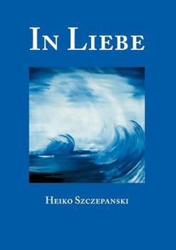 Paperback In Liebe [German] Book