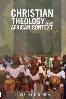 Paperback Christian Theology in an African Context Book