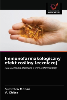 Paperback Immunofarmakologiczny efekt rośliny leczniczej [Polish] Book