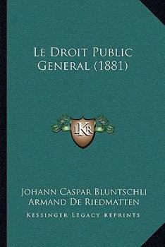 Paperback Le Droit Public General (1881) [French] Book