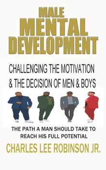 Paperback Male Mental Development: A Real Man Book