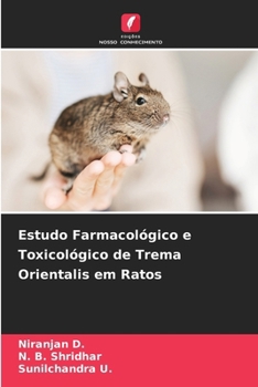 Estudo Farmacológico e Toxicológico de Trema Orientalis em Ratos (Portuguese Edition)