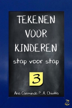 Paperback TEKENEN VOOR KINDEREN stap voor stap 3 [Dutch] Book
