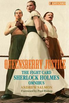Paperback Queensberry Justice: The Fight Card Sherlock Holmes Omnibus Book