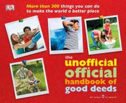 Paperback The Unofficial Official Handbook of Good Deeds Book