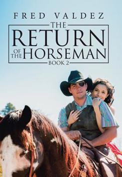 Hardcover The Return of the Horseman: Book 2 Book
