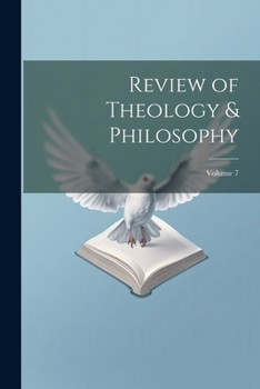 Paperback Review of Theology & Philosophy; Volume 7 Book