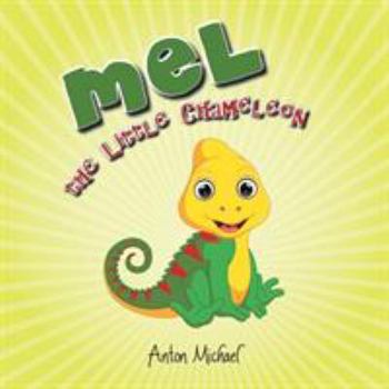 Paperback Mel the Little Chameleon Book