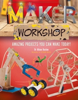 Hardcover Maker Workshop: Amazing Projects You Can Make Today! Book