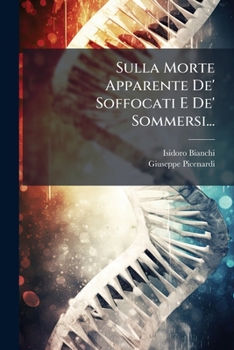 Paperback Sulla Morte Apparente De' Soffocati E De' Sommersi... [Italian] Book