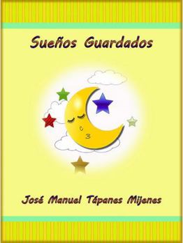 Paperback Sueños Guardados (Spanish Edition) [Spanish] Book