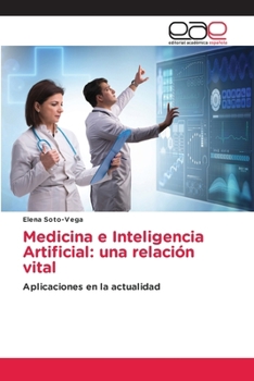 Paperback Medicina e Inteligencia Artificial: una relación vital [Spanish] Book