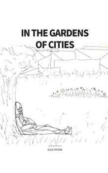 Paperback In the Gardens of Cities Book