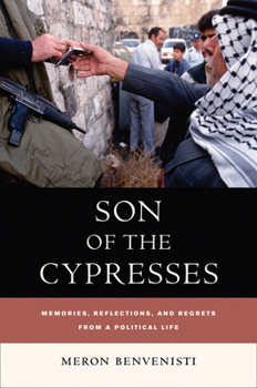Hardcover Son of the Cypresses: Memories, Reflections, and Regrets from a Political Life Book