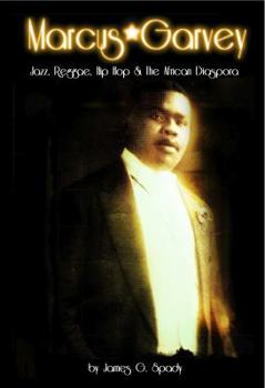 Paperback Marcus Garvey: Jazz, Reggae, Hip Hop and the African Diaspora Book