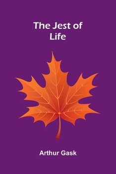 Paperback The Jest of Life Book