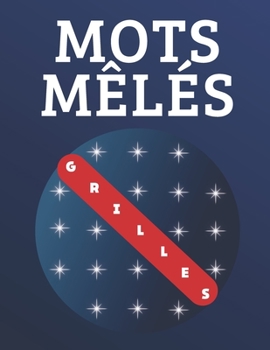 Paperback Mots mêlés grilles: mots mystères avec 80 puzzles avec solutions stimulez votre cerveau [French] Book