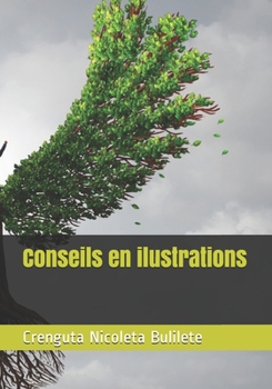 Paperback Conseils en illustrations [French] Book