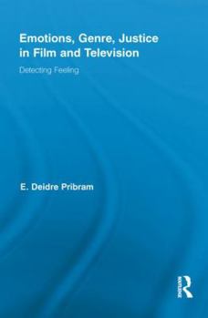 Paperback Emotions, Genre, Justice in Film and Television: Detecting Feeling Book