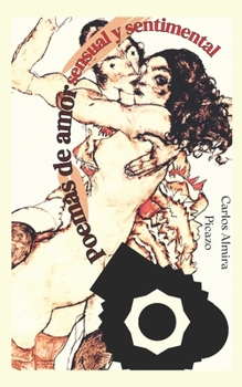 Paperback Poemas de amor sensual y sentimental [Spanish] Book