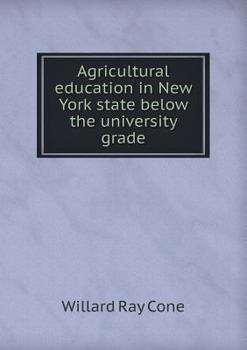 Paperback Agricultural Education in New York State Below the University Grade Book
