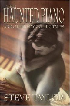 Paperback The Haunted Piano: And Other Gay Gothic Tales Book