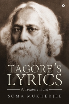 Paperback Tagore's Lyrics - A Treasure Hunt Book