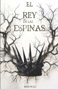 Paperback EL REY DE LAS ESPINAS (Spanish Edition) [Spanish] Book