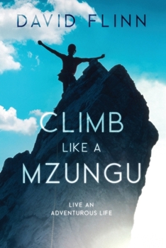 Paperback Climb Like a Mzungu Book