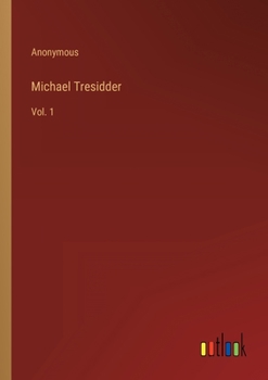 Paperback Michael Tresidder: Vol. 1 Book