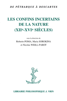 Paperback Les Confins Incertains Nature: (Xiie-Xvie Siecles) [French] Book