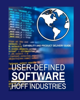 Paperback User-Defined Software: User-Oriented Software Development and Delivery - A Compliment to Agility Book