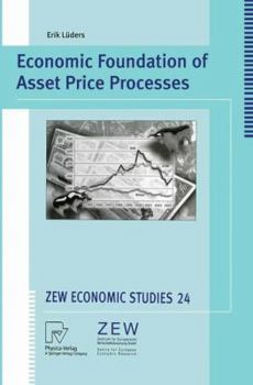 Paperback Economic Foundation of Asset Price Processes Book