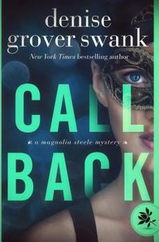 Paperback Call Back: Magnolia Steele Mystery #3 Book