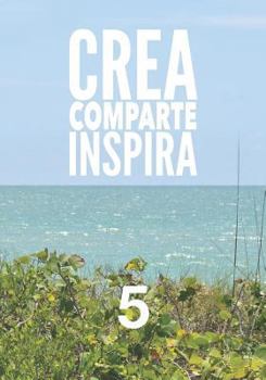 Paperback Crea Comparte Inspira 5: Volumen I, Peri?dico 5 [Spanish] Book