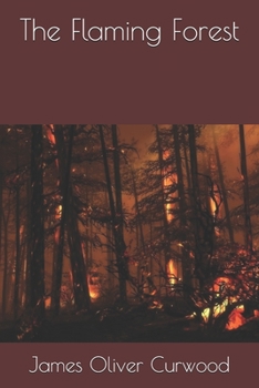 The Flaming Forest