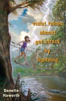 Paperback Violet Raines Almost Got Struck by Lightning Book