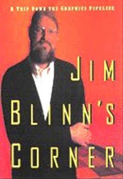Paperback Jim Blinn's Corner: A Trip Down the Graphics Pipeline Book