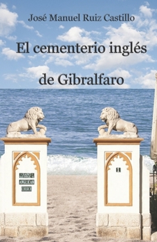 Paperback El cementerio inglés de Gibralfaro (Spanish Edition) [Spanish] Book