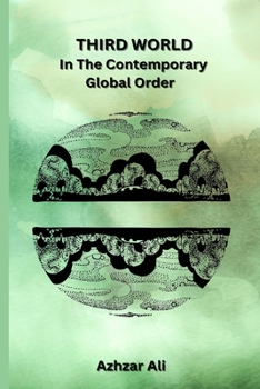 Paperback Third world In The Contemporary Global Order Book