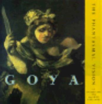 Hardcover Goya: The Phantasmal Vision Book