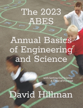 Paperback The Annual Basics of Engineering and Science: with Sorting out Science: A Game of Prestige Book