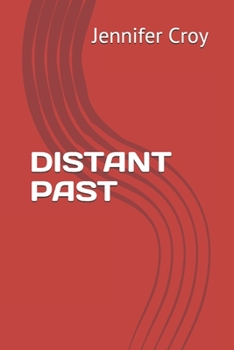 Paperback Distant Past Book