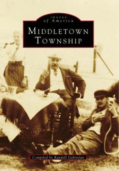 Middletown Township - Book  of the Images of America: New Jersey