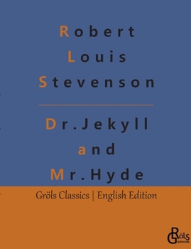 Paperback The Strange Case Of Dr. Jekyll And Mr. Hyde Book