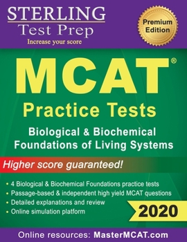 Paperback Sterling Test Prep MCAT Practice Tests: Biological & Biochemical Foundations of Living Systems Book
