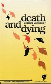 Library Binding Death and Dying: Opposing Viewpoints Book