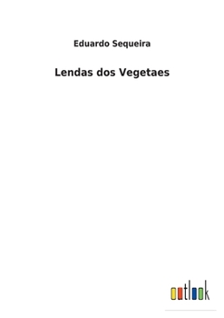 Paperback Lendas dos Vegetaes [Spanish] Book