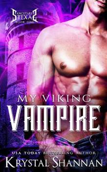 My Viking Vampire - Book #1 of the Sanctuary, Texas