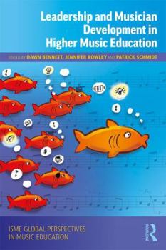 Paperback Leadership and Musician Development in Higher Music Education Book
